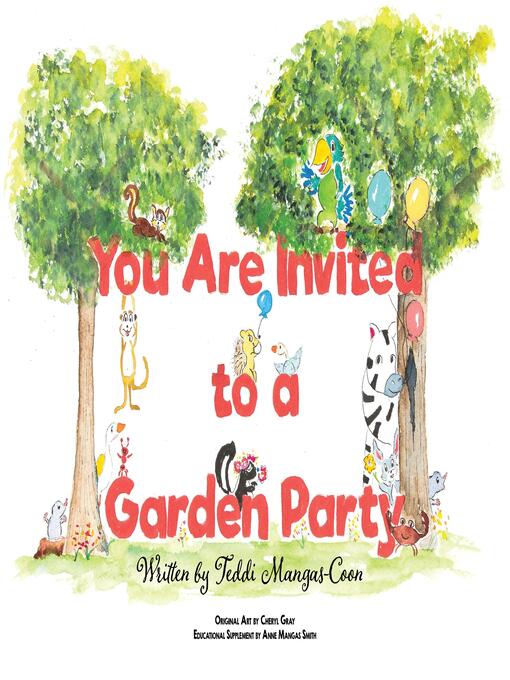 Title details for You Are Invited to a Garden Party by Anne Mangas Smith - Available